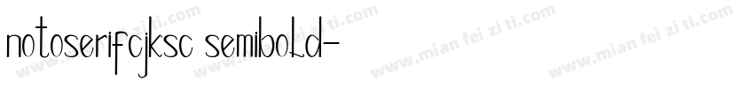 notoserifcjksc semibold字体转换